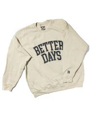 BetterDays Sweatshirt - Image 3